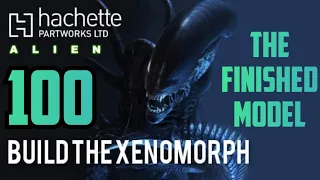 Hachette / Agora Models Build The Alien Xenomorph - lssue 100