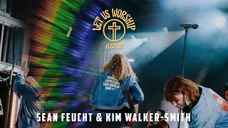Let Us Worship - Azusa - Sean Feucht - Kim Walker-Smith - Film
