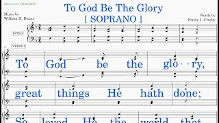 To God Be The Glory  (Doane - Crosby) [v3] Soprano