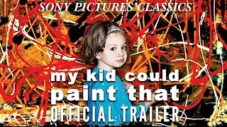 My Kid Could Paint That | Official Trailer (2007)