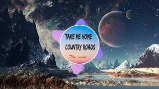 John Denver - Take Me Home, Country Roads ( Cover Jfla)