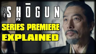 Shōgun Episode 1 Season Premiere Recap Breakdown and Review Commentary EXPLAINED