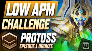 StarCraft 2 Low APM Challenge 2022! Protoss Rank Up Guide - Bronze (Ep. 1)