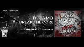 D-Lamb - Break The Core