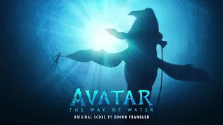 Avatar:The Way of Water Soundtrack | Family Is Our Fortress – Simon Franglen|Original Motion Picture