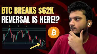 🚨 Bitcoin BREAKS 62K$ - REVERSAL IS HERE!? | CRYPTO MARKET UPDATE