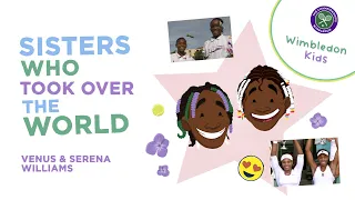 Sisters Who Took Over The World | Venus & Serena Williams