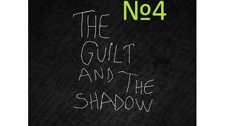 The Guilt and the Shadow №4(свет и тьма)