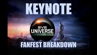 Fanfest 2022 Keynote analysis - EVE Universe Show
