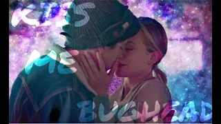 Bughead || Kiss Me