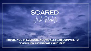 Scared - Josh Nichols (Thai sub)