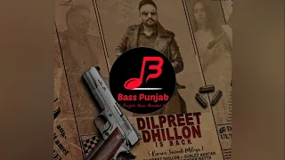 Karara Jawaab - Dilpreet Dhillon ft Gurlej Akhtar | Bass Boosted | Bass Punjab (BP)