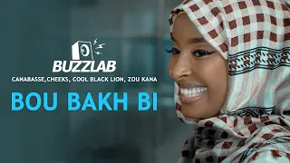 Buzzlab (Canabasse, Cheeks, Cool Black Lion, Zou Kana) - Bou Bakh Bi - Clip Officiel