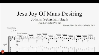 Johann Sebastian Bach - Jesu Joy Of Mans Desiring - Guitar Tutorial + TAB