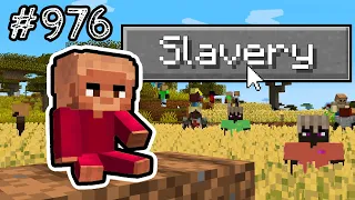 I Committed Child Slavery in Minecraft…