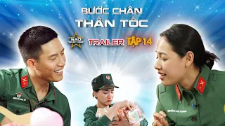 TRAILER TẬP 14 l Sao nhập ngũ 2022 l Sức mạnh của tình đồng đội