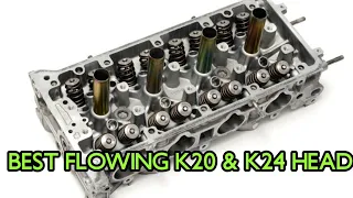 Best K20 & K24 Flowing head