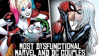 10 Most DYSFUNCTIONAL Marvel & DC Couples!