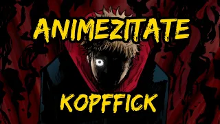 Anime Zitate die deinen KOPF Fi*ken | Teil 2 | Filmzitate | Zer Zitate