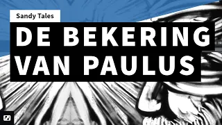 De bekering van Paulus | Sandy Tales