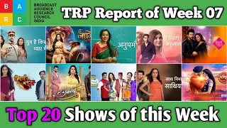 BARC Trp Report of Week 07 : Top 20 Shows of this Week