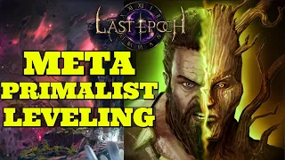 Last Epoch - META PRIMALIST LEVELING with Thorn Totems [0.9]