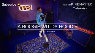 A boogie wit da hoodie - “me and my guitar”  (live performance lyrics)  open mic lyrical video