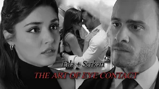 Eda + Serkan | The art of eye contact