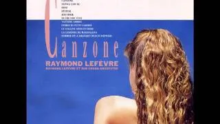 RAYMOND LEFEVRE-CANZONE　カンツォーネ