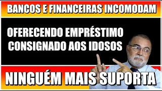 BANCOS E FINANCEIRAS NÃO DÃO SOSSEGO A APOSENTADOS DO INSS OFERECENDO EMPRÉSTIMO CONSIGNADO.