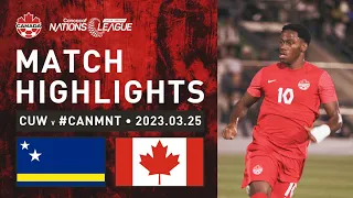 HIGHLIGHTS: #CANMNT 2:0 Curaçao