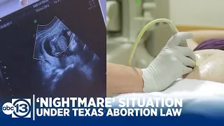 Houston family in 'nightmare' situation under Texas abortion law