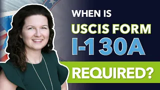 When is USCIS Form I-130A required?