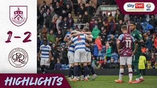 Clarets Suffer First Home Defeat of the Season | HIGHLIGHTS | Burnley 1 - 2 QPR