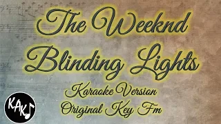 Blinding Lights Karaoke - The Weeknd Instrumental Original Lower Higher Female Key