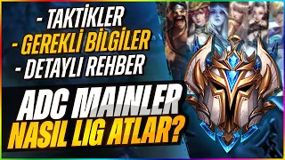 ADC HAKKINDA EN DETAYLI ANLATIM! | ADC OYNAYARAK YÜKSEK ELOYA ÇIKIN! | Adroit LoL