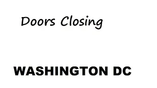 Doors Closing Metro & DC Streetcar - Washington DC 2016 (Remastered 2017)