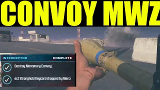 how to "destroy mercenary convoy" | MWZ interceptor mission guide