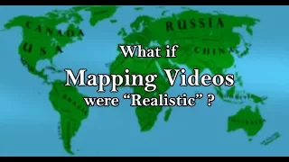 What if Mapping Videos were "Realistic"?