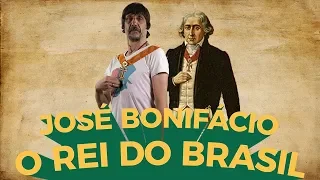 JOSÉ BONIFÁCIO, O REI DO BRASIL  - EDUARDO BUENO