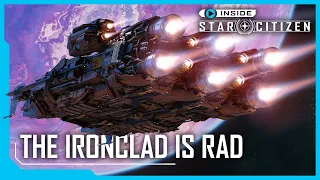 Inside Star Citizen: Ironclad is Rad