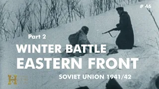 46 #SovietUnion 1941/42 ▶ Eastern Front Winter Battle - Ostfront (2/2) Moscow Rzhev Murmansk