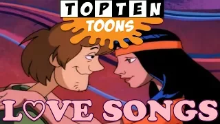 Top 10 Cartoon Love Songs