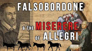 Falsobordone, the Miserere of Allegri, and a most bizarre musicological error