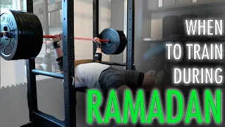 When To Workout During Ramadan - Working Out Fasted/After Iftar - Best Training Times