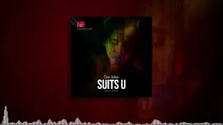 Cassa Jackson - Suits U_[Alexiis Remix]
