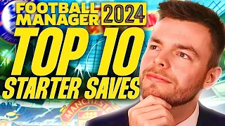 10 FUN teams to manage on FM24! | Top 10 starter saves!