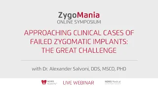 Zygomania Online Symposium | " Failed Zygomatic Implants: The Great Challenge" with Dr. A. Salvoni