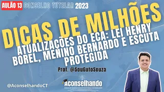 [Aulão 13 | ECA] DICAS DE MILHÕES / ATUALIZAÇÕES I.A - CF - LEIS ESPECÍFICAS.[CONSELHO TUTELAR 2023]