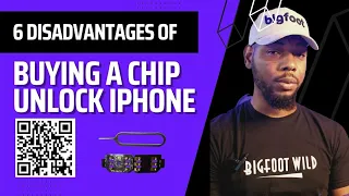 6 Disadvantages of Buying a Chip Unlock iPhone